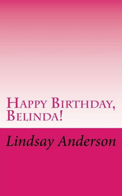 Happy Birthday, Belinda! (The Girls Of Denver)