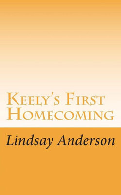 Keely's First Homecoming (The Girls Of Houston)