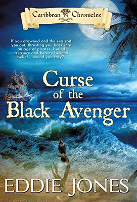Curse of the Black Avenger (Caribbean Chronicles)
