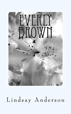 Everly Brown: An Everly Brown Novel