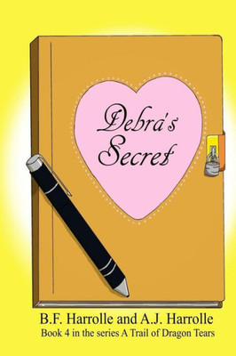 Debra's Secret (A Trail of Dragon Tears)