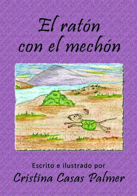 El ratón con el mechón (Spanish Edition)