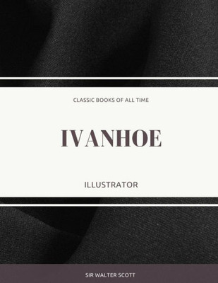 Ivanhoe : Illustrator