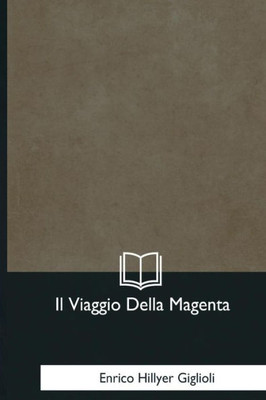 Il Viaggio Della Magenta (Italian Edition)