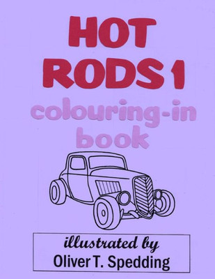 Hot Rods 1 Colouring-in Book
