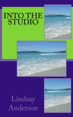 Into The Studio (The Girls Of Henley Beach)
