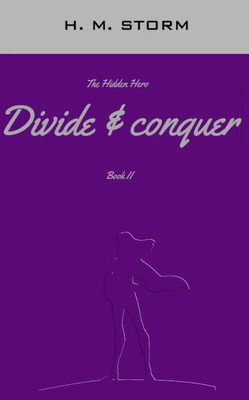 Divide & Conquer (The hidden Hero)