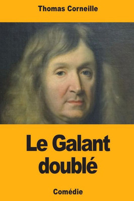 Le Galant doublé (French Edition)