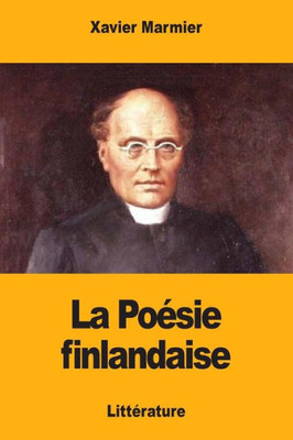 La Poésie finlandaise (French Edition)