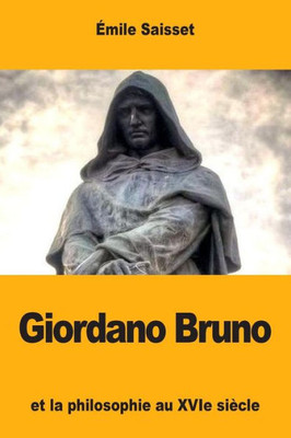 Giordano Bruno: et la philosophie au XVIe siècle (French Edition)