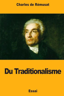 Du Traditionalisme (French Edition)