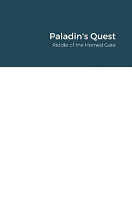 Paladin's Quest: Riddle of the Horned Gate