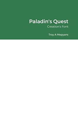 Paladin's Quest: Creation's Font