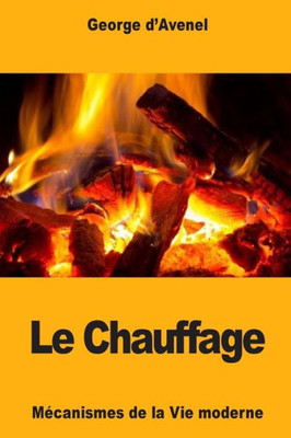 Le Chauffage (French Edition)