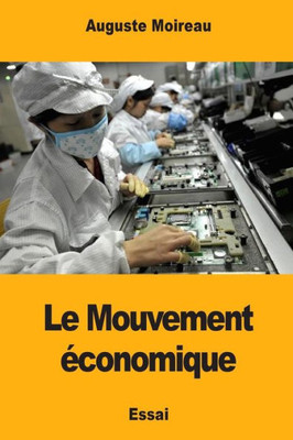 Le Mouvement économique (French Edition)