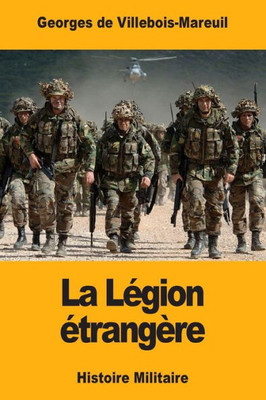 La Légion étrangère (French Edition)