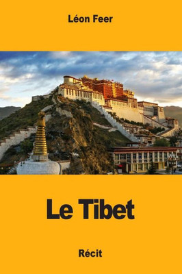 Le Tibet (French Edition)