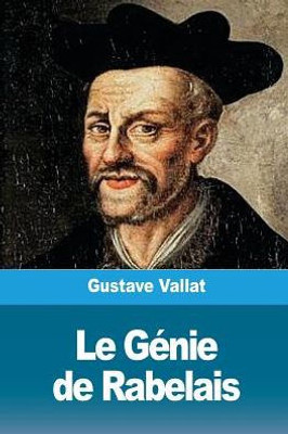 Le Génie de Rabelais (French Edition)