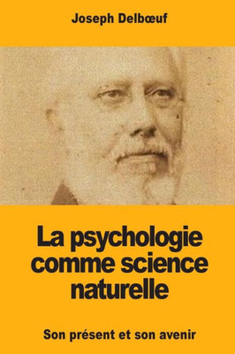 La psychologie comme science naturelle (French Edition)