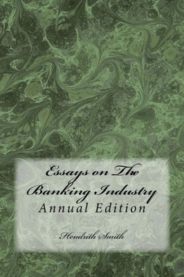 Essays on The Banking Industry