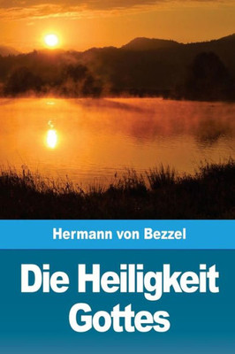 Die Heiligkeit Gottes (German Edition)