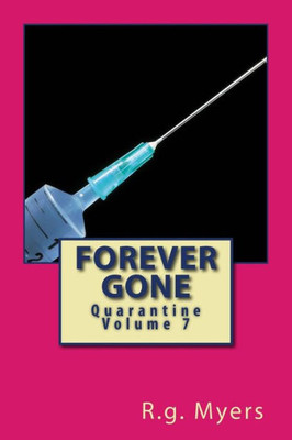 Forever Gone: Quarantine