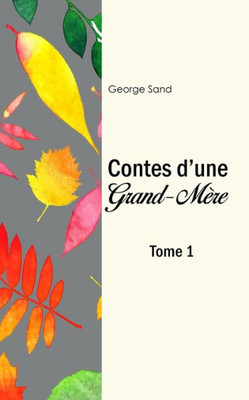 Les contes d'une grand-mère (French Edition)