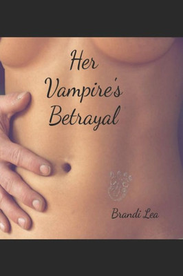 Her Vampire's Betrayal (Realms Series)