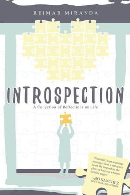 Introspection: A Collection of Reflections on Life