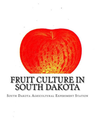 Fruit Culture in South Dakota