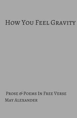 How You Feel Gravity