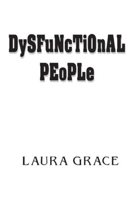 Dysfunctional People