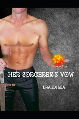 Her Sorcerer's Vow (Realms Series)