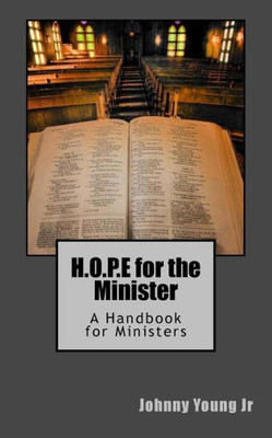 H.O.P.E for the Minister: A Handbook for Ministers