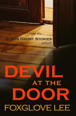 Devil at the Door (Queer Ghost Stories)