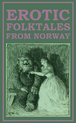 Erotic Folktales from Norway
