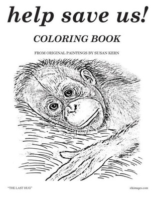 help save us coloring book: coloring book