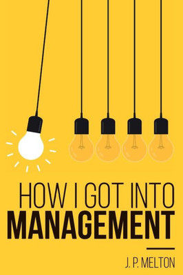 How I got into Management