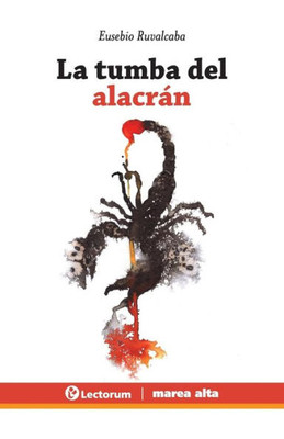 La tumba del alacrán (Spanish Edition)