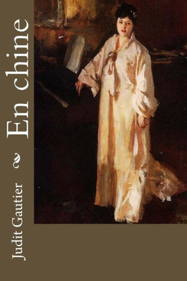En chine (French Edition)