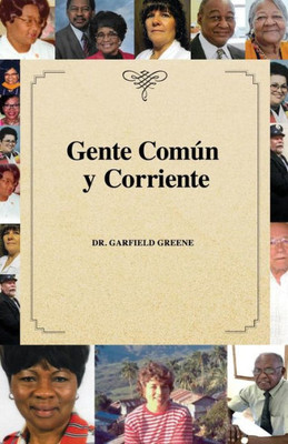 Gente Común y Corriente (Spanish Edition)