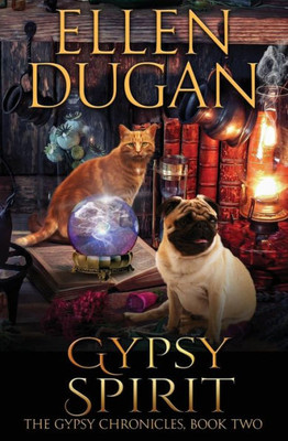 Gypsy Spirit (The Gypsy Chronicles,)