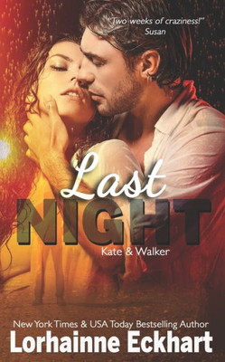 Last Night (Kate & Walker)