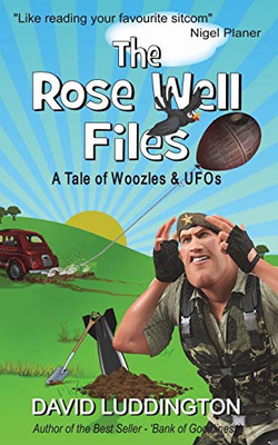 The Rose Well Files: A Tale of Woozles and UFOs