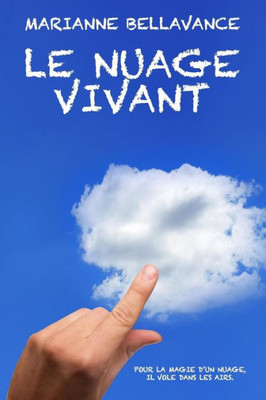 Le nuage vivant (French Edition)