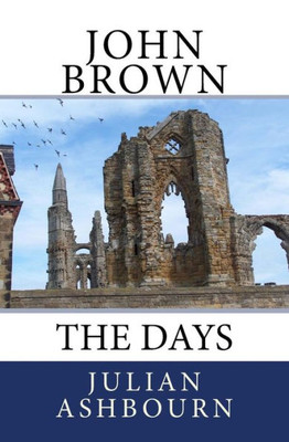 John Brown: The Days