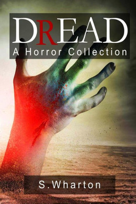 Dread: A Horror Collection