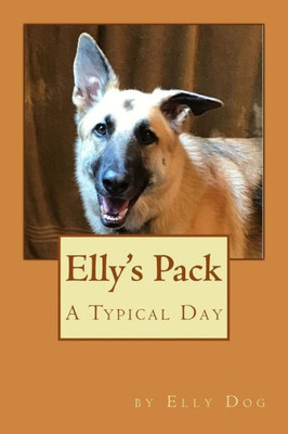 Elly's Pack: A Typical Day