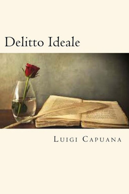 Delitto Ideale (Italian Edition)
