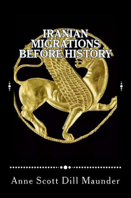 Iranian Migrations Before History